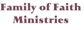 Family of Faith Ministries 
